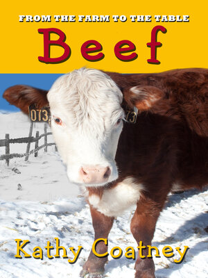 cover image of From the Farm to the Table: Beef